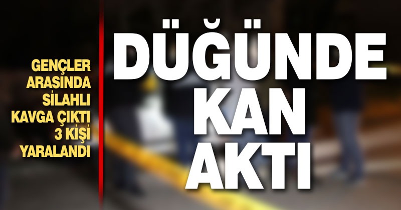 Honaz’da düğünde silahlı kavga, 1’i ağır 3 kişi yaralandı