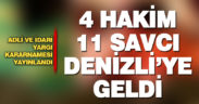 Denizli’ye 4 yeni hakim ve 11 yeni savcı atandı