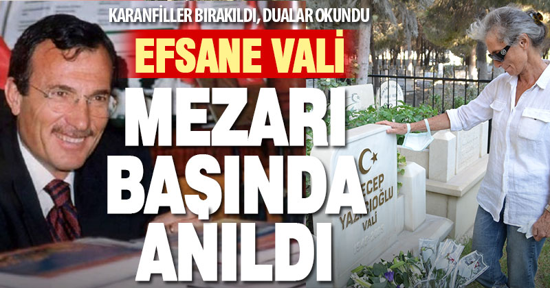 “Süper Vali” Recep Yazıcıoğlu vefatının 18. yılında kabri başında anıldı