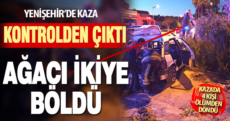 Yenişehir’de kaza: 4 yaralı