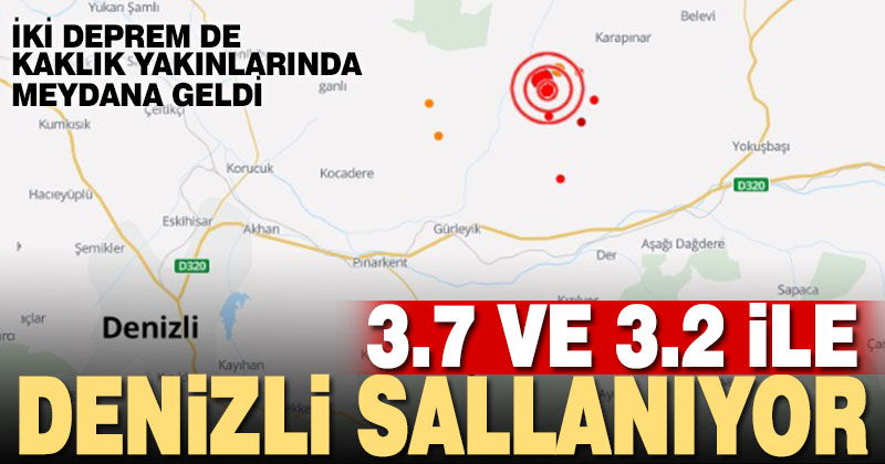 Kaklık yakınlarında iki korkutan deprem