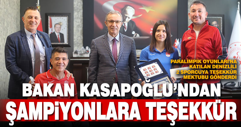 Bakan Kasapoğlu’ndan Paralimpik Oyunları’na katılan Denizlili 2 sporcuya teşekkür mektubu