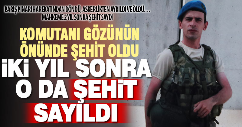 Barış Pınarı Harekatı’nda hayatını kaybeden eski asker Oğuzhan Göçenoğlu hakkında mahkemeden “şehit” kararı