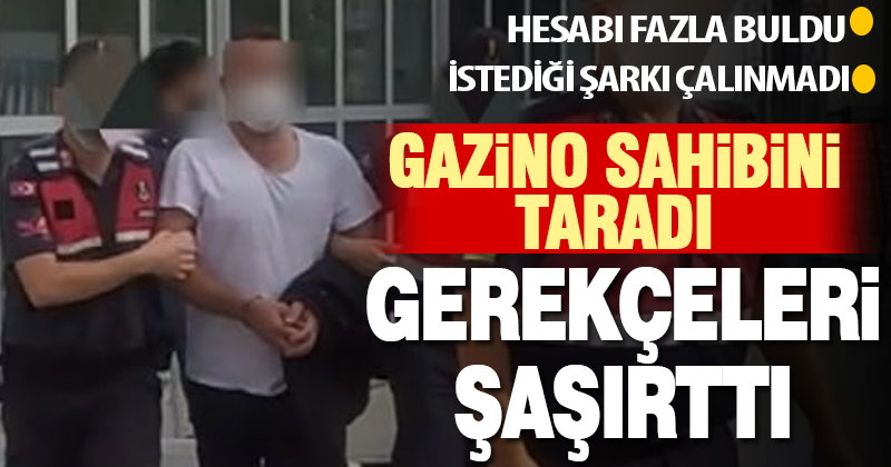 Hesabı fazla bulunca gazino sahibinin bulunduğu otomobilini taradı