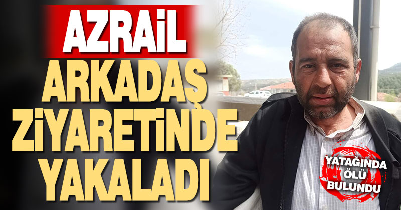 Yatağında ölü bulundu