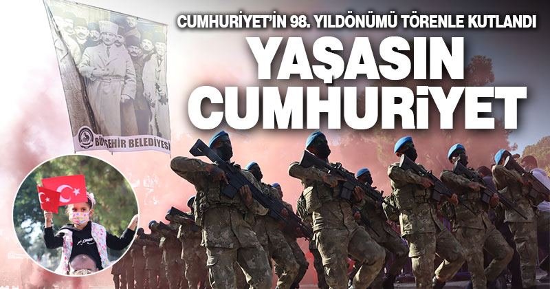 Cumhuriyet’in 98. Yıldönümü törenle kutlandı