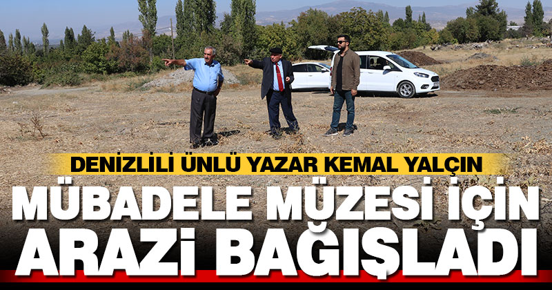 Yazar Kemal Yalçın’dan “Mübadele Müzesi” için arazi bağışı