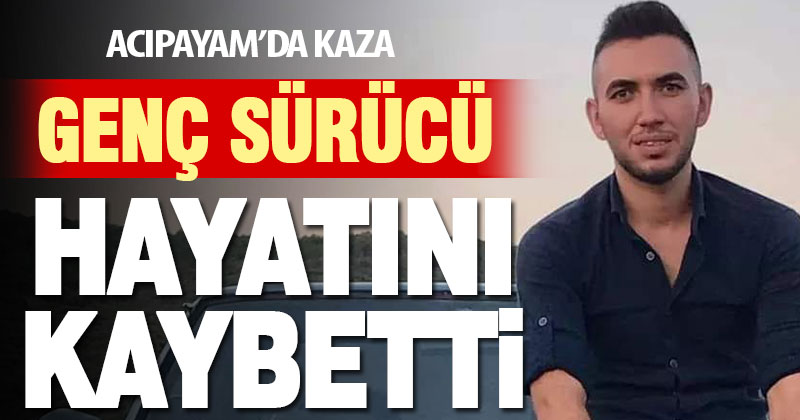 Acıpayam’da motosiklet kazasında 23 yaşındaki Aykut Kabak hayatını kaybetti