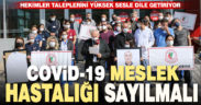 Hekimlerden Covid-19’un meslek hastalığı sayılması talebi