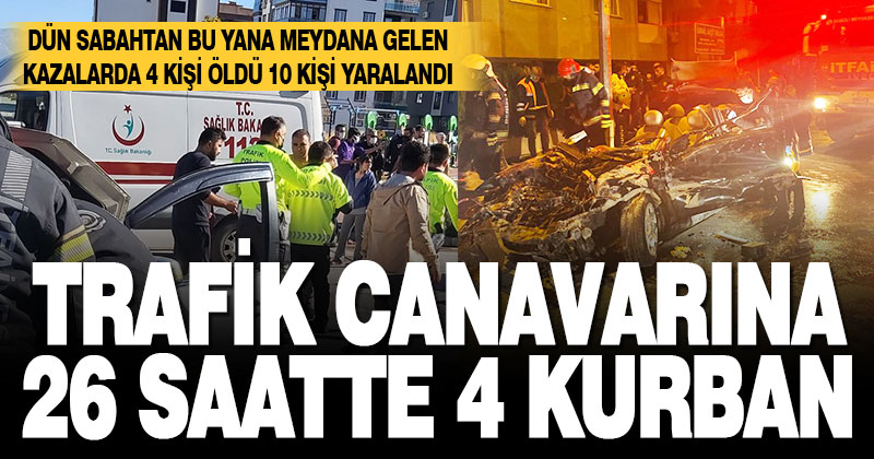 Denizli’de son 26 saatte meydana gelen 5 ayrı kazada, 4 kişi öldü 10 kişi yaralandı