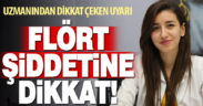 Uzmanından ciddi uyarı: Flört şiddetine dikkat
