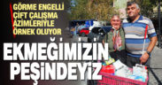 Denizlili görme engelli çift çalışma azimleri ve bağlılıklarıyla örnek oluyor