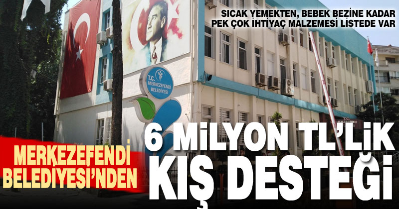 Merkezefendi Belediyesi, ihtiyaç sahipleri için 6 milyon liralık kış fonu oluşturdu