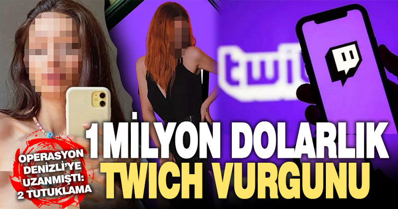 1 milyon dolarlık Twitch vurgunu: 2 kişi tutuklandı