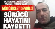 Develi’de devrilen motosikletin sürücüsü öldü