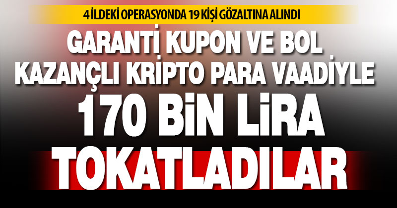 Denizli dahil 4 şehirde dolandırıcılık şüphelilerine yönelik şafak operasyonu