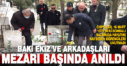 CHP’liler, Baki Ekiz ve arkadaşlarını andı
