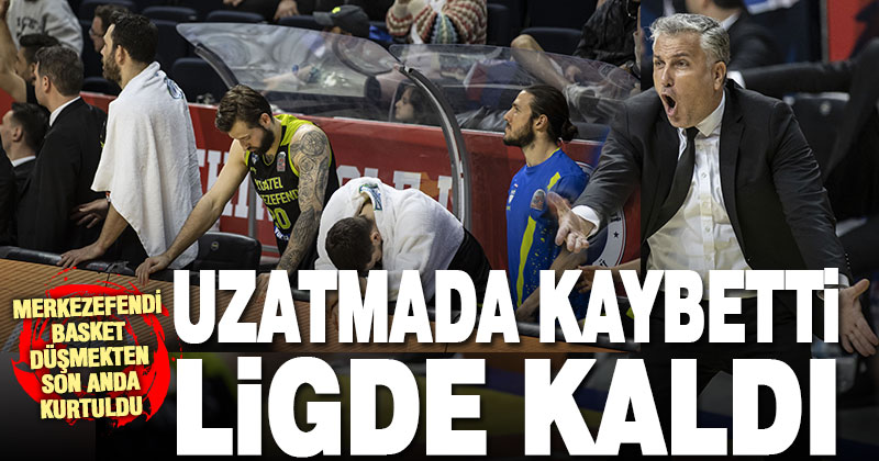 Merkezefendi Basket kaybetmesine rağmen ligde kalmayı başardı