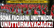 Soma faciasının yıldönümünde TMMOB Denizli İKK’dan açıklama: Unutturmayacağız