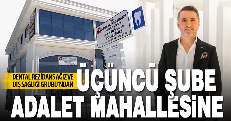 Dental Rezidans Ağız ve Diş Sağlığı Grubu şubelerine bir yenisini daha ekledi.