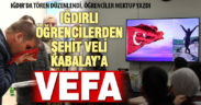 Iğdırlı öğrencilerden Denizlili şehit Veli Kabalay’a vefa