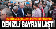 Denizli’de bayramlaşma geleneği değişmedi