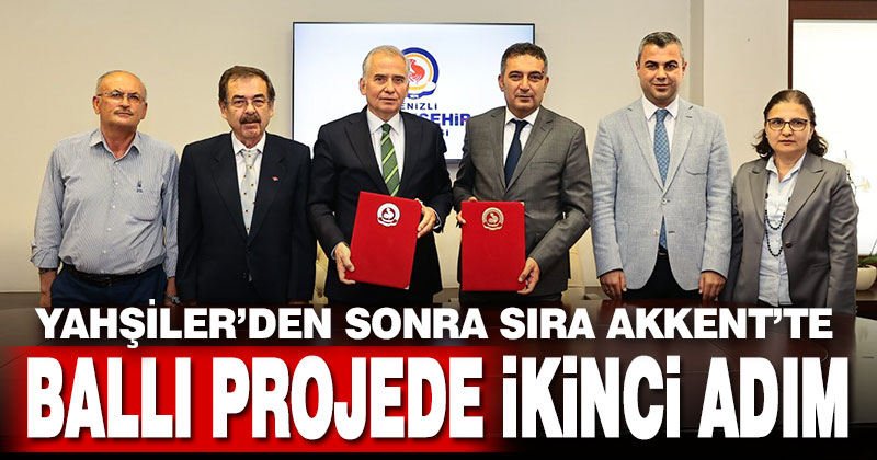 Ballı projede ikinci adım. Yahşiler’den sonra sıra Akkent’te