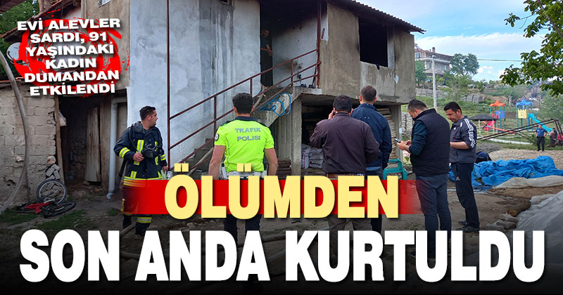 Kale’de yanan evdeki kadın dumandan etkilendi
