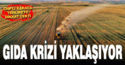 CHP Genel Başkan Yardımcısı Karaca: Gıda krizi yaklaşıyor