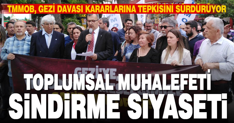 TMMOB’dan gezi kararlarına tepki
