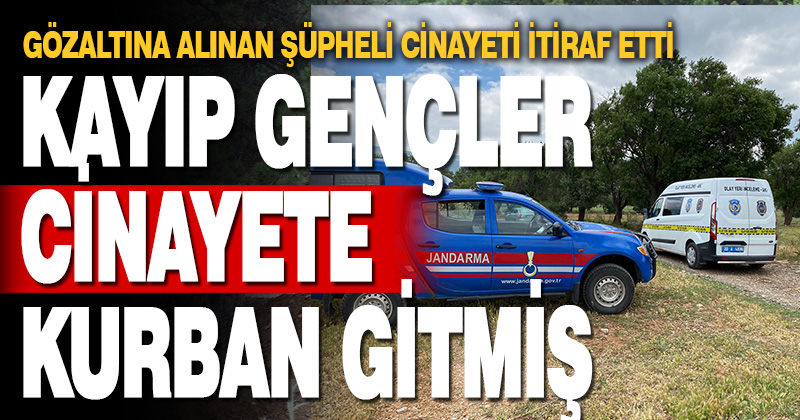 Serinhisar’da kaybolan iki genç ile ilgili flaş gelişme