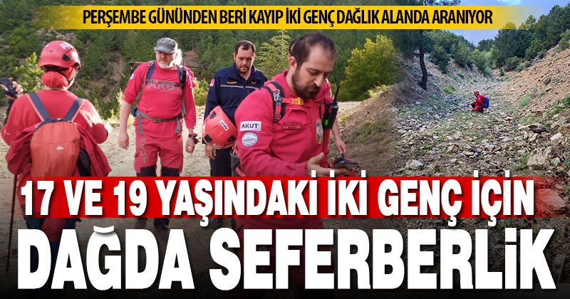 Acıpayam-Serinhisar arasında iki kayıp genç aranıyor