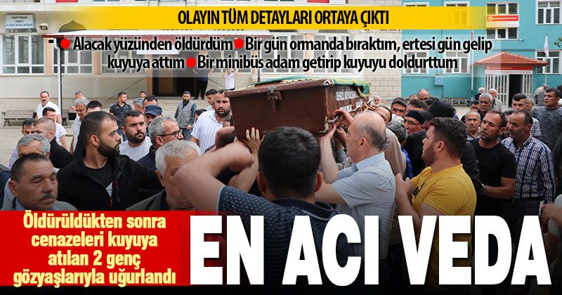 Öldürüldükten sonra cenazeleri kuyuya atılan 2 genç son yolculuklarına uğurlandı