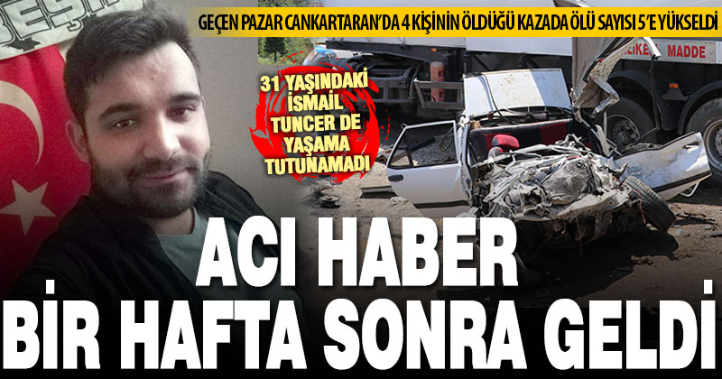 Denizli’de 7 gün önceki kazada bir kişi daha yaşamını yitirdi: Ölü sayısı 5’e yükseldi