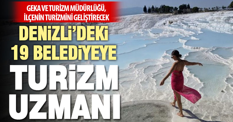 GEKA ve Turizm Müdürlüğü, ilçe belediyeleri için turizm uzmanı yetiştirecek