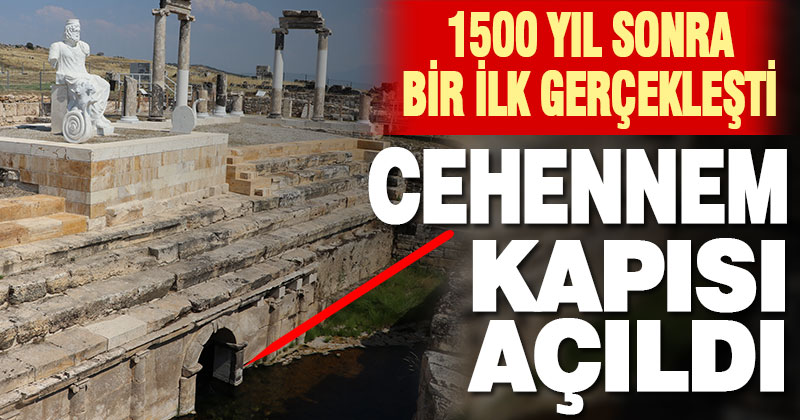 Pamukkale’deki “Cehennem Kapısı” 1500 yıl sonra açıldı