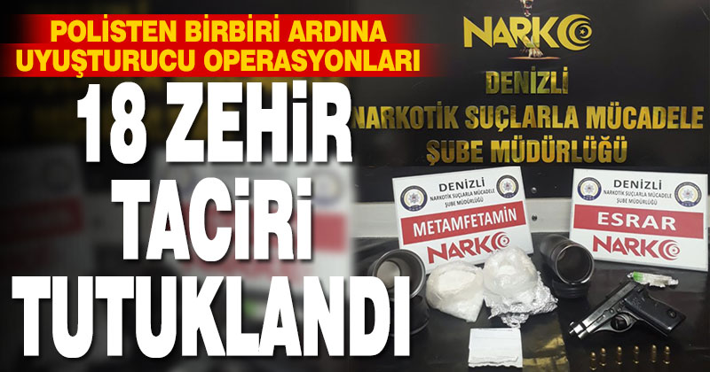 Polisten birbiri ardına uyuşturucu operasyonları