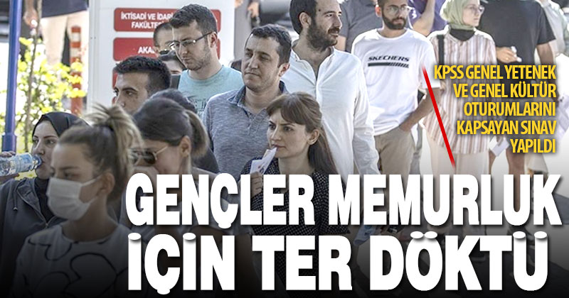 KPSS genel yetenek ve genel kültür oturumlarını kapsayan sınav yapıldı
