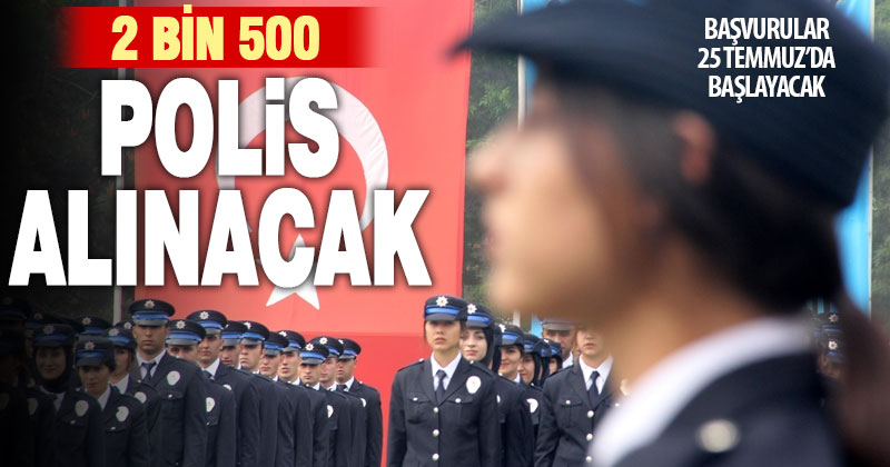 Polis meslek yüksekokullarına 2 bin 500 polis memuru adayı alınacak