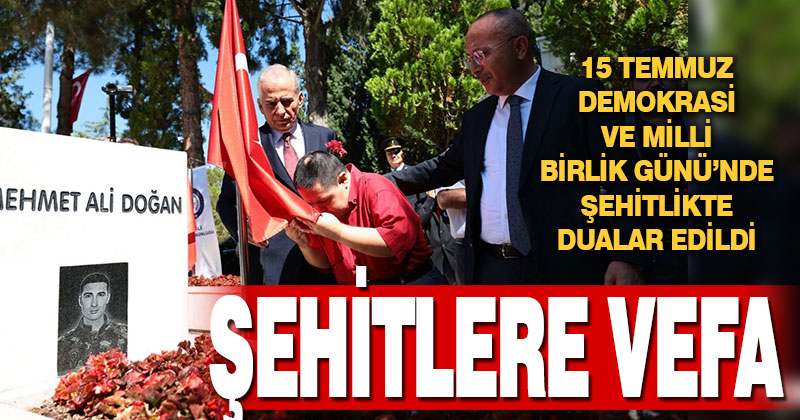 15 Temmuz Demokrasi ve Milli Birlik Günü’nde şehitlikte dualar edildi