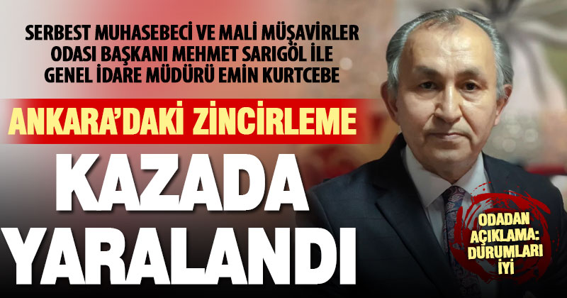Denizli SMMMO Başkanı ve genel idare müdürü zincirleme kazada yaralandı