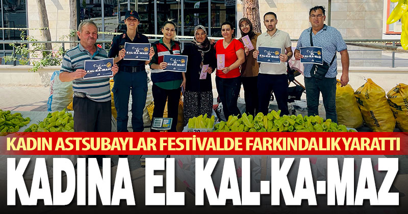 Jandarmanın kadın astsubayları festivalde farkındalık yarattı: Kadına el kalkamaz