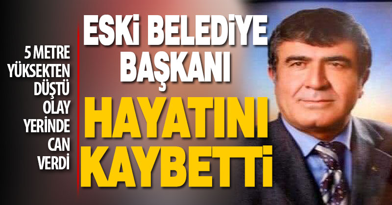 Ortaköy eski belediye başkanı Duranoğlu 72 yaşında hayatını kaybetti