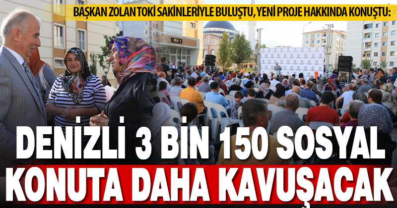 Başkan Zolan,  TOKİ sakinleriyle buluştu, yeni konut projesini anlattı