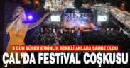 Çal’da festival coşkusu