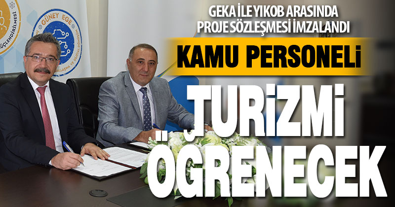 GEKA ile YIKOB arasında sözleşme imzalandı, kamu personeli turizmi öğrenecek