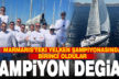 DEGİAD Yelken Takımı, Marmaris’te şampiyon oldu
