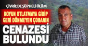Haber alınamayan çoban ölü bulundu