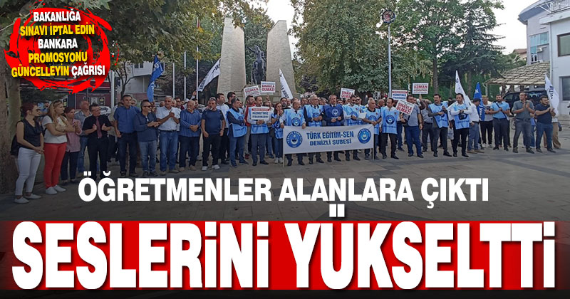 Öğretmenler alanlara çıktı, seslerini yükseltti