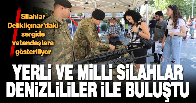 Yerli ve milli silahlar sergileniyor
